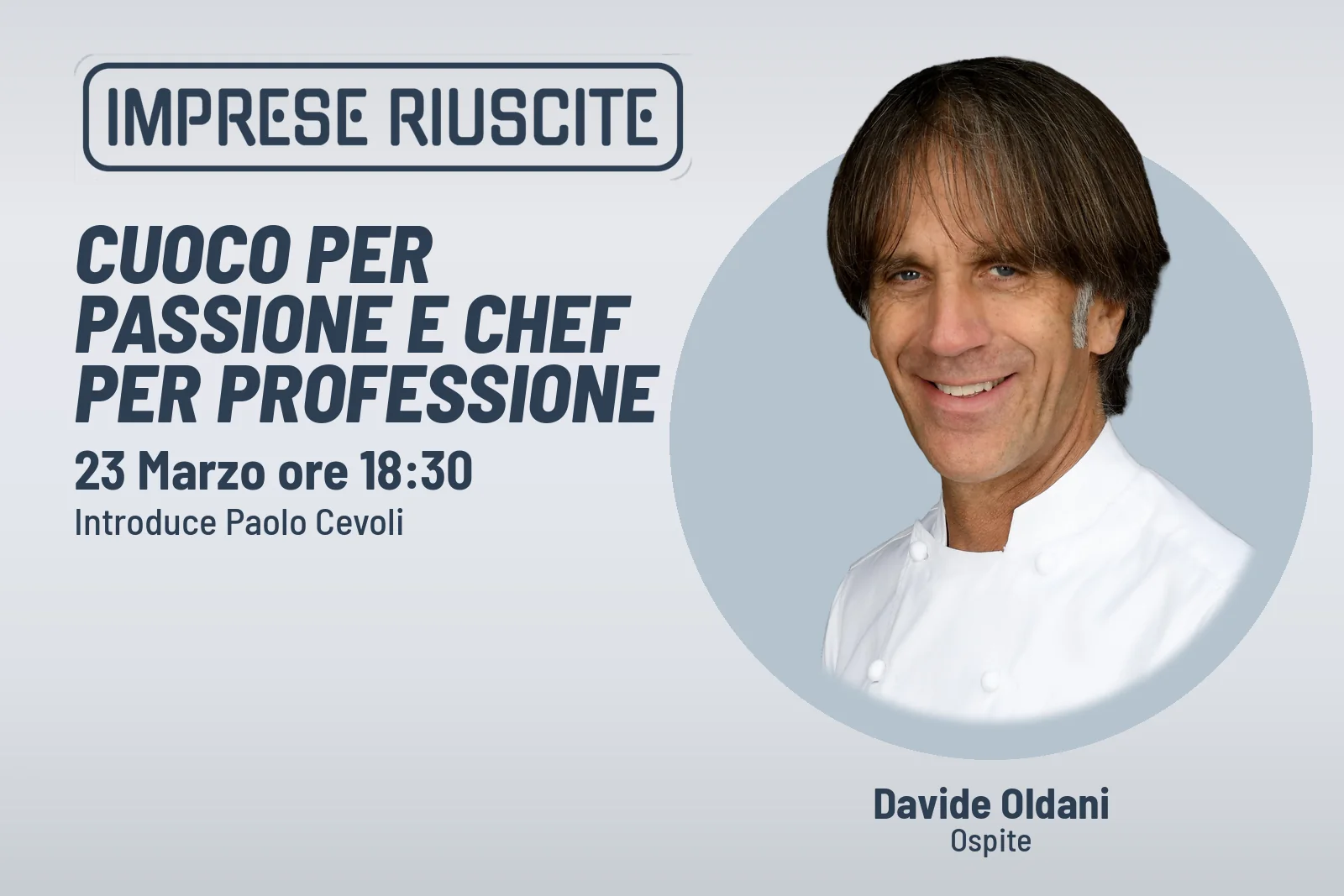 Serata del 23 marzo 2026: Cuoco per passione e chef per professione